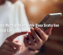 Cara Mendapatkan Saldo Dana Gratis 2024